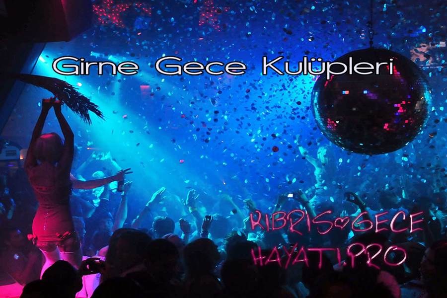 Girne Gece Kulüpleri